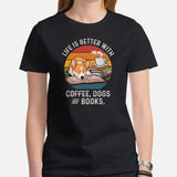 Corgi Dog Themed Clothes - Gifts for Dog Lovers - Funny Canine Tee Shirts For Humans - Life Is Better With Dogs, Books & Coffee T-Shirt - Black, Women