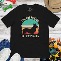 Corgi Dog Themed Clothes - Gifts for Dog Moms, Dads & Lovers - Canine Tee Shirts For Humans - I've Got Friends In Low Places T-Shirt - Black