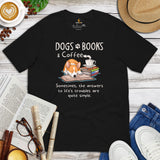 Corgi Dog Themed Clothes - Gifts for Dog Moms, Dads & Lovers - Funny Canine Tee Shirts For Humans - Dogs, Books And Coffee T-Shirt - Black