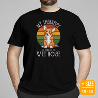 Corgi Dog Themed Clothes - Gifts for Dog Moms, Dads & Lovers - Funny Canine Tee Shirts For Humans - My Therapist Has A Wet Nose T-Shirt - Black, Plus Size
