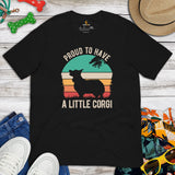 Corgi Dog Themed Clothes - Gifts for Dog Moms, Dads & Lovers - Funny Canine Tee Shirts For Humans - Proud To Have A Little Corgi Shirt - Black