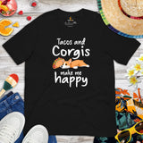 Corgi Dog Themed Clothes - Gifts for Fast Food & Dog Lovers - Funny Canine Tee Shirts For Humans - Tacos & Corgis Make Me Happy T-Shirt - Black