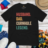 Cornhole Shirt - Corn Hole Bags & Board, Bean Bag Toss, Outdoor Yard & Backyard Party Games Gift - Husband Dad The Cornhole Legend Tee - Black