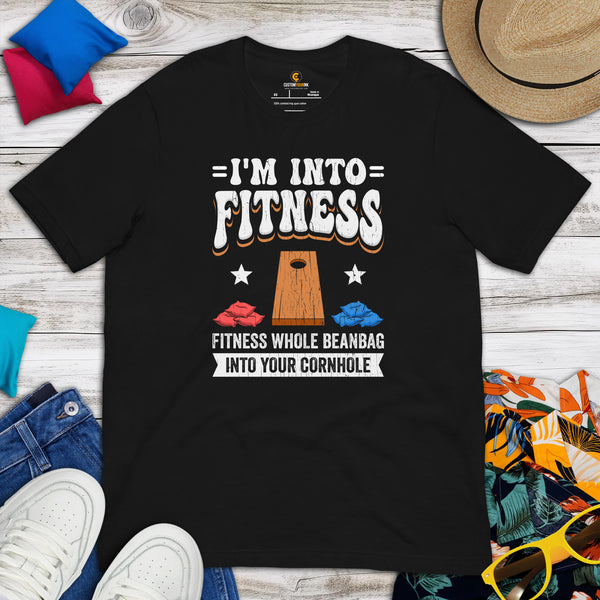 Cornhole T-Shirt - Corn Hole Bags & Board, Bean Bag Toss, Outdoor Yard & Backyard Party Games Gift & Outfit - I'm Into Fitness Tee - Black