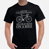 Cycling Gear - Bike Clothes - Biking Attire - Father's Day Gifts for Cyclists - Funny Never Underestimate An Old Man On A Bike T-Shirt - Black, Men