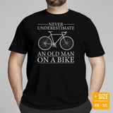 Cycling Gear - Bike Clothes - Biking Attire - Father's Day Gifts for Cyclists - Funny Never Underestimate An Old Man On A Bike T-Shirt - Black, Plus Size