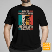 Cycling Gear - Bike Clothes - Biking Attire - Father's Day Gifts for Cyclists - Retro Never Underestimate An Old Man On A Bike T-Shirt - Black, Plus Size