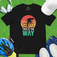 Biking Shirt - Cyclist Shirt - Presents for Cyclists, Bike Riders - Funny Cycling T-Shirt - Cycopath T-Shirt - This Is The Way T-Shirt - Black