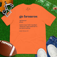 Denver Shirt - Colorado Tee Shirt - Game Day Shirt - Funny Football Shirt - Gift for Football Fan - Definition Shirt - Go Broncos Shirt - Orange