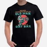 Dirt Motorcycle Gear - Dirt Bike Riding Attire - Gifts for Motorbike Riders - Funny Never Underestimate An Old Man With A Dirt Bike Tee - Black, Men