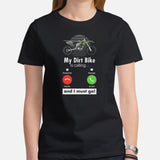 Dirt Motorcycle Gear - Dirt Bike Attire, Clothes - Gifts for Motorbike Riders - Biker Outfits - Funny My Dirt Bike Is Calling T-Shirt - Black, Women