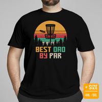 Disk Golf Basket Themed T-Shirt - Frisbee Golf Apparel & Attire - Bday, Father's Day Gift for Disc Golfer - Retro Best Dad By Par Shirt - Black, Plus Size