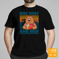 Disk Golf T-Shirt - Frisbee Golf Attire - Gift Ideas for Disc Golfers, Beer Lovers - Funny Disc Golf & Beer Because Murder Is Wrong Tee - Black, Plus Size