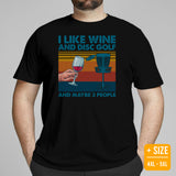 Disk Golf T-Shirt - Ultimate & Frisbee Golf Apparel & Attire - Gift Ideas for Disc Golfers & Wine Lovers - I Like Wine & Disc Golf Tee - Black, Plus Size