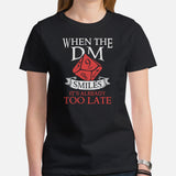 DnD & RPG Games T-Shirt - Gaming Gift Ideas for Him & Her, Typical Gamers & Game Lovers - When The DM Smiles It's Already To Late Shirt - Black, Women