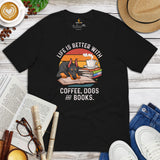 Doberman Dog Themed Clothes - Gifts for Dog Lovers - Canine Tee Shirts For Humans - Life Is Better With Dogs, Books And Coffee T-Shirt - Black