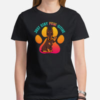 Doberman Dog Themed Clothes - Gifts for Dog Moms, Dads & Lovers - Funny Canine Tee Shirts For Humans - Just Stay Paw-sitive T-Shirt - Black, Women