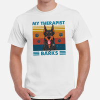Doberman Dog Themed Clothes - Gifts for Dog Moms, Dads & Lovers - Funny Canine Tee Shirts For Humans - My Therapist Barks T-Shirt - White, Men
