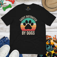 Dog & Canine Themed Clothes & Attire - Cute Dog Tee Shirt For Humans - Presents for Dog Moms & Dads - Easily Distracted By Dogs T-Shirt - Black