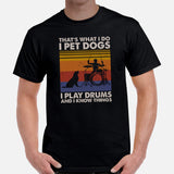 Drum Kit Set T-Shirt - Music Band Concert Shirts - Drumming Gifts for Drummers, Dog Lovers - I Pet Dogs, Play Drums And Know Things Tee - Black, Men
