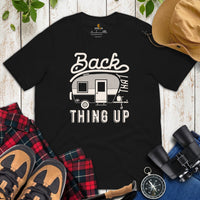 Camping & Hiking Shirt - Presents, Gift Ideas for Campers, RV Owners, Nature Lovers - Happy Camper Tee Shirt - Back That Thing Up T-Shirt - Black