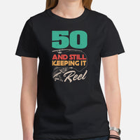 Fishing & PFG T-Shirt - 50th Birthday Gift Ideas for Fisherman - Bass Masters & Pros Shirt - 50 And Still Keeping It Reel Shirt - Black, Women