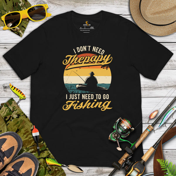 Fishing & PFG T-Shirt - Gift for Fisherman - Bass Masters & Pros Shirt - I Don't Need Therapy I Just Need To Go Fishing Shirt - Black