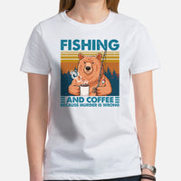 Fishing & PFG T-Shirt - Gift for Fisherman, Coffee Lovers - Smokey The Bear Shirt - Fishing And Coffee Because Murder Is Wrong Shirt - White, Women