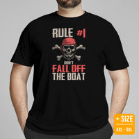 Pirates T-Shirt - Cool Skull Shirt - Funny Vacation Shirt, Boat Party Outfit - Gift for Boat Owner - Rule 1: Don't Fall Off The Boat Shirt - Black, Plus Size