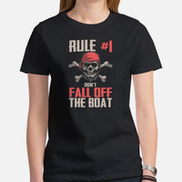 Pirates T-Shirt - Cool Skull Shirt - Funny Vacation Shirt, Boat Party Outfit - Gift for Boat Owner - Rule 1: Don't Fall Off The Boat Shirt - Black, Women