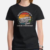 Fishing & Vacation Outfit - Boat Party Attire - Gift for Boat Owner, Boater, Fisherman - Funny Whatever Happens On The Pontoon Boat Tee - Black, Women