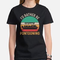 Fishing & Vacation Shirt, Outfit - Boat Party Attire - Gift for Boat Owner, Boater, Fisherman - Funny I'd Rather Be Pontooning T-Shirt - Black, Women