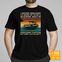 Fishing & Vacation Shirt, Outfit - Boat Party Attire - Gift for Boat Owner, Fisherman - Vintage Proud Super Sexy Pontoon Captain Tee - Black, Plus Size