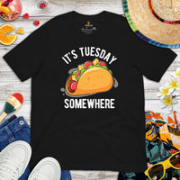 Foodie Gift Ideas, Presents For Foodies & Junk Food Lovers - Taco Tee Shirt - Cinco De Mayo Shirts - It's Tuesday Somewhere T-Shirt - Black