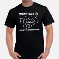 Football Fanatic Vintage Graphic T-Shirt - Gift Ideas for Football Fans - Funny Game Day Tee - What Part Of Don't You Understand Shirt - Black, Men