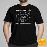 Football Fanatic Vintage Graphic T-Shirt - Gift Ideas for Football Fans - Funny Game Day Tee - What Part Of Don't You Understand Shirt - Black, Plus Size