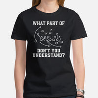 Football Fanatic Vintage Graphic T-Shirt - Gift Ideas for Football Fans - Game Day Tee - Funny What Part Of Don't You Understand Shirt - Black, Women