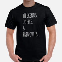 Frenchie Dog Themed Clothes & Attire - Canine Tee Shirts For Humans - Gifts for Dog Lovers - Weekends, Coffee And Frenchies T-Shirt - Black, Men