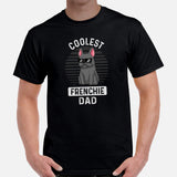 Frenchie Dog Themed Clothes & Attire - Funny Canine Tee Shirts For Humans - Gifts for Dog Dads & Lovers - Coolest Frenchie Dad T-Shirt - Black, Men