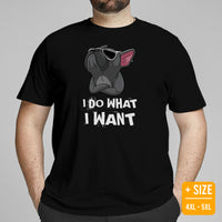 Frenchie Dog Themed Clothes & Attire - Funny Canine Tee Shirts For Humans - Gifts for Dog Lovers & Owners - I Do What I Want T-Shirt - Black, Plus Size