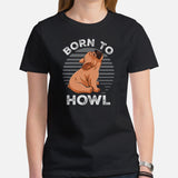 Frenchie Dog Themed Clothes & Attire - Funny Canine Tee Shirts For Humans - Gifts for Dog Moms, Dads & Lovers - Born To Howl T-Shirt - Black, Women