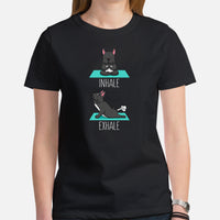 Frenchie Dog Themed Clothes & Attire - Funny Canine Tee Shirts For Humans - Gifts for Yoga & Dog Lovers - Inhale & Exhale Pose T-Shirt - Black, Women