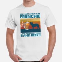 Frenchie Dog Themed Clothes - Canine Tee Shirts For Humans - Gifts for Dog Lovers - All I Care About Is My Frenchie And Beer T-Shirt - White, Men