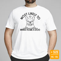 Frenchie Dog Themed Clothes - Canine Tee Shirts For Humans - Gifts for Dog Moms, Dads & Lovers - Most Likely Bring Home A Dog T-Shirt - White, Plus Size