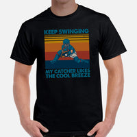 Funny Baseball T-Shirt - Gift Ideas for Him & Her, Baseball Lovers & Enthusiasts - Keep Swinging My Catcher Likes The Cool Breeze Shirt - Black, Men