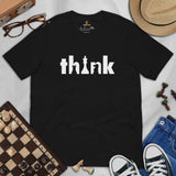 Funny Chess T-Shirt - Christmas & Birthday Gift Ideas For Him & Her, Chess Player & Lover - Think Chess Pieces Shirt - Black