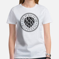 Funny Day Drinking Tee Shirts - Beer Themed Shirt - Gift Ideas, Presents For Craft Beer Lovers & Snobs - The Pursuit Of Hoppiness Tee - White, Women