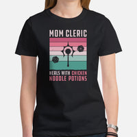Funny DnD & RPG Games T-Shirt - Gaming Gift for Her, Typical Gamers & Game Lovers - Mom Cleric Heals With Chicken Noodle Options Shirt - Black, Women