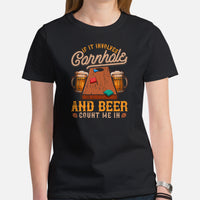 Funny Drinking Tee Shirts - Beer Themed Shirt - Gift Ideas, Presents For Beer Lovers - If It Involves Cornhole & Beer, Count Me In Tee - Black, Women
