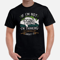Funny Fishing & PFG T-Shirt - Gift for Fisherman - Bass Masters & Pros Shirt - If I'm Not Fishing I'm Thinking About It Sarcastic Shirt - Black, Men